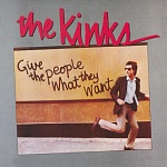The Kinks / Give the People What They Want [Remastered][Hybrid SACD-DSD]